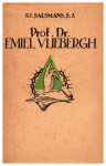 SALSMANS P.J. s.j. - Prof. Dr. Emiel Vliebergh (1872-1925) Biografische aanteekeningen