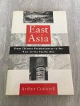 Arthur Cotterell - East Asia, from Chinese predominance to the rise of the pacific rim
