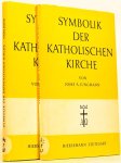 JUNGMANN, J.A., SAUSER, E. - Symbolik der Katholischen Kirche.Textband + Tafelband. Mit 103 Abbildungen. Complete in two volumes.