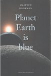 Doorman, Maarten - Planet Earth is blue (Nederlandse tekst).