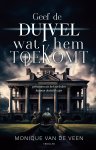 Monique van de Veen - Geef de duivel wat hem toekomt