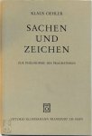 Klaus Oehler - Sachen und Zeichen