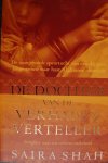 Shah, Saira - De dochter van de verhalenverteller / De dochter van de verhalen verteller Shah, Saira - De dochter van de verhalenverteller / De dochter van de verhalen verteller