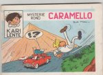 Mau,Bob - Kari Lente mysterie rond Caramello
