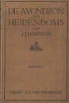 Hartman, J.J. - De avondzon des heidendoms. Het leven en werken van den wijze van Chaeronea