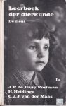 Gaay Fortman, J.P. de e.a. - Leerboek der dierkunde. Deel 1a. De mens