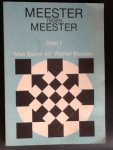 Max Euwe, Walter Meiden - Meester tegen Meester deel 1