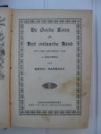 D. Pr., Chantrel, J. Mervillie, A., Archang-M. Br., Calmeyn, Em. - Herinneringen aan Jonkvorst Baldewijn, De Goede Zoon en het ontaarde Kind, Gusten, Van onzen tijd, Drank of geen. Gedichten en verhalen.
