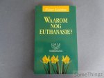 Zuster Leontine. - Waarom nog euthanasie?