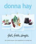 Hay, Donna - Fast, Fresh, Simple / Druk 1