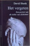 Shenk, David - HET VERGETEN : een portret van de ziekte van Alzheimer