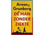 Arnon Grunberg - De man zonder ziekte