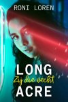Roni Loren - Long Acre 3 -   Zij die vecht