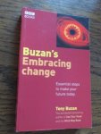 Buzan, Tony - Embracing change. Essential steps to make your future today