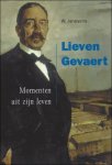 JANSSENS, W. - LIEVEN GEVAERT. MOMENTEN UIT ZIJN LEVEN.
