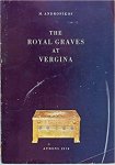 M. Andronikos (Author) - The Royal Graves at Vergina
