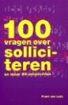 F. van Luijk - 100 vragen over solliciteren