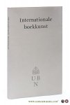 Arpots, Robert. (ed.) - Internationale boekkunst. Catalogus van een bijzondere collectie.