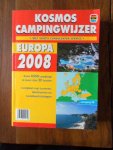 Jong, Yuri de; Werleman, Emmy; e.a. - Kosmos Campingwijzer Europa 2008 Ruim 6500 campings in meer dan 30 landen