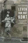 Borgman, Erik, & Kooi, Kees van Der & Kooi, Akke van der  & Buis, Govert e.a. - Leven van wat komt - een katholiek uitzicht op de Samenleving