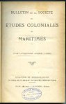  - Bulletin de la societe etudes coloniales et maritimes