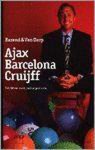 Barend, F. Barend - Ajax Barcelona Cruijff