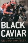 Gerard Whateley, G. Whateley - Black Caviar