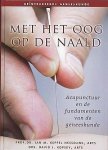 Keppel Hesselink , Prof. Dr. Jan M. , Arts .& Drs. David J. Kopsky , Arts .   [ isbn 9789020202243 ] 1511 - Met  het  Oog  op  de  Naald . ( Acupunctuur en de fundamenten van de geneeskunde . ) Er is geen fundamenteel verschil tussen alternatieve en reguliere geneeskunde. Dat vinden topexperts binnen de geneeskunde. -