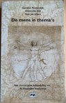Rooijendijk, Lambert / Dijt, Antoinette / Wijers, Gert Jan - DE MENS IN THEMA’S. Een thematische behandeling van de menselijke levensloop (5e druk)