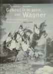 Henk Suèr, Josine Meurs - Geheel in de geest van Wagner de Wagnervereeniging in Nederland 1883-1959