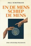 Schotsmans, Paul - En de mens schiep de mens. Medische (r)evolutie en techniek.