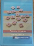 Hansum, Frouke - Geheelonthouder    gedichten