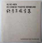 Ernst Storm - Au Ho-nien - De chinese traditie hernieuwd