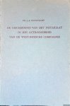 Schiltkamp, J.A. - De geschiedenis van het notariaat in het octrooigebied van de West-Indische Compagnie: Voor Suriname en de Nederlandse Antillen tot het jaar 196