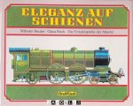 Wilhelm Reuter, Claus Bock, - Eleganz auf Schienen. Die Enzyklopädie der Atlantic