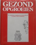 Hull David - Gezond opgroeien De moderne vraagbaak over gezondheid en ziekte van uw kinderen Met krantenknipsel