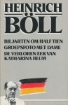 H. Boll - Biljarten om halftien / Groepsfoto met dame / De verloren eer van Kattharina Blum