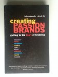 Edwards, Helen & Derek Day - Creating Passion Brands, Getting to the heart of branding