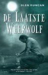 Glen Duncan - De laatste weerwolf