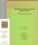 Wiechen, majoor J.A. van - Munitievoorziening door de eeuwen heen - Een beschouwing vanaf de tijd van de huurlegers tot aan de hedendaagse Nederlandse krijgsmacht