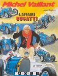 Jean Graton - Michel Vaillant: L'Affaire Bugatti