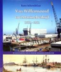 Schendelaar, R - Van Willemsoord tot Marinebedrijf 1812-2012