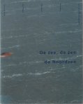 Ruud Hisgen - De zee, de zee de Noordzee