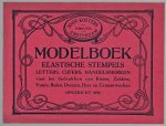 DRUKKERIJ - GRAFISCHE VORMGEVING - Modelboek elastische stempels Letters Cijfers Handelsmerken. Voor het bedrukken van Kisten, Zakken, Vaten, Balen, Doozen, Ijzer en cementwerken