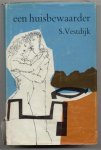  - VESTDIJK, SIMON - Een Huisbewaarder, 260 blz.