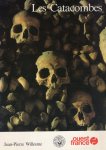 Willesme, J.P. - Les Catacombes