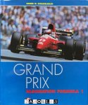 Rainer W. Schlegelmilch - Grand Prix Fascination Formula 1