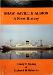 Henry C. Spong ,  Richard H. Osborne - Shaw, Savill & Albion A Fleet History