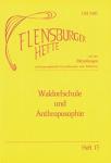 Flensburger Hefte Redactie - Flensburger Hefte 15. Waldorfschule und Anthroposophie