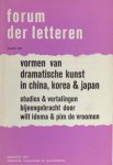 Idema, Wilt & Pim de Vroomen (eds.). - Vormen van dramatische kunst in China, Korea & Japan. Studies & vertalingen Idema, Wilt & Pim de Vroomen (eds.). - Vormen van dramatische kunst in China, Korea & Japan. Studies & vertalingen